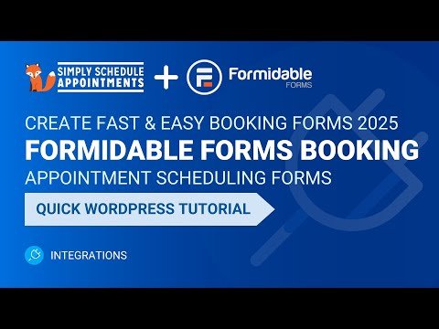 Formidable Forms Booking 2025 | Create a Booking Form | Simply Schedule Appointments