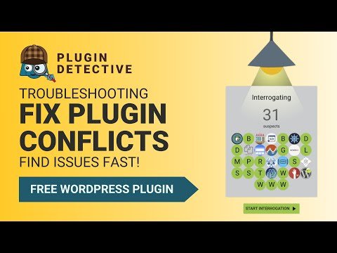 Troubleshooting Plugin Conflicts and WordPress Issues | Plugin Detective | Free WordPress Plugin