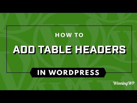 How To Add A Table Header In WordPress