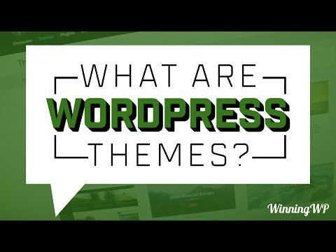 What Are WordPress Themes - And How To Use Them?