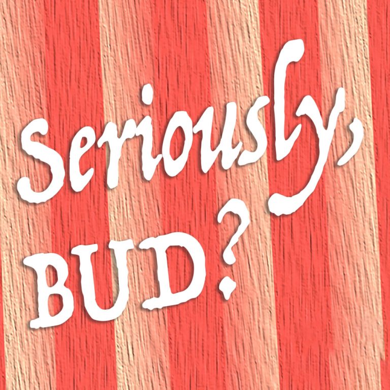 Topher DeRosia – Seriously, BUD?