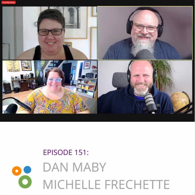 Episode 151 – Dan Maby and Michelle Frechette – Hallway Chats