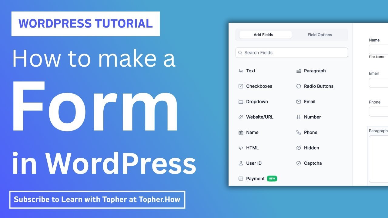 How to make a Form in WordPress - Topher.How