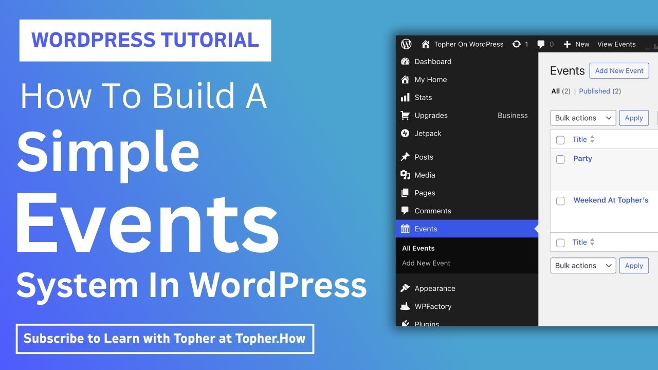 How to build a simple Events system in WordPress with almost no code ...
